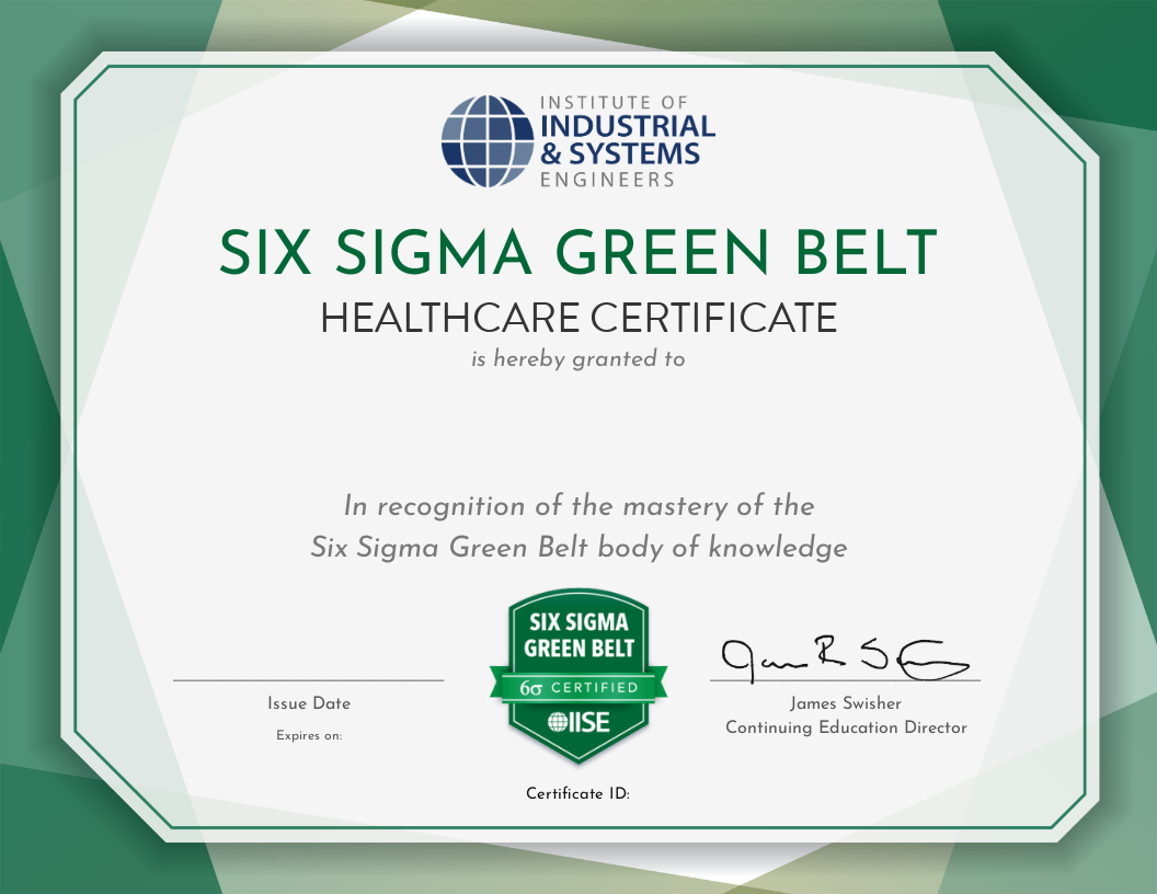 Six Sigma Green Belt for Healthcare • Institute of Industrial and ...